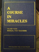 A Course in Miracles, Volume Three, Manual for Teachers - $12.86