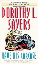 Have His Carcase Sayers, Dorothy L. - $15.99