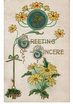 Vintage 1900s daisy yellow flowers holly greeting sincere Postcard embossed - £3.94 GBP