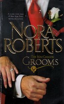The MacGregor Grooms by Nora Roberts / 1998 Romance paperback - £0.90 GBP