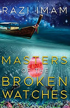 Masters of the Broken Watches by Razi Imam 2020 Scifi Adventure SIGNED Paperback - £11.98 GBP