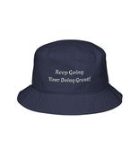 Inspirational Bucket Hat | Keep Going Embroidered Hat - $24.99