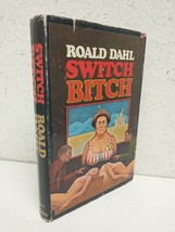 SWITCH BITCH by Road Dahl 1974 Stated First Edition Hardcover w/ DJ - $368.89 MXN