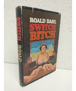 SWITCH BITCH by Road Dahl 1974 Stated First Edition Hardcover w/ DJ - $19.79