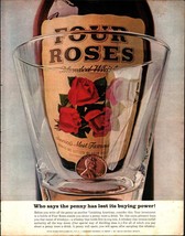 1963 VTG Orig Magazine Ad Four Roses Whiskey Penny Not Lost It&#39;s Buying ... - $21.21