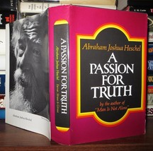 Heschel, Abraham Joshua A Passion For Truth 1st Edition 2nd Printing - £62.63 GBP