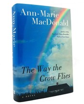 Ann-Marie Mac Donald The Way The Crow Flies A Novel 1st Edition 2nd Printing - $49.95