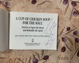 A Cup of Chicken Soup for the Soul: Stories to Open the Heart and Rekind... - $2.93