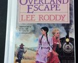 The Overland Escape (An American Adventure #1) [Library Binding] Lee Roddy - £22.98 GBP