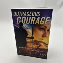 Outrageous Courage: What God Can Do with Raw Obedience and Radical Faith - £7.96 GBP