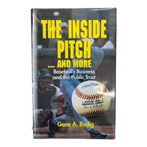 Inside Pitch and More : Baseball&#39;s Business Public Trust Budig Signed Bo... - $23.38