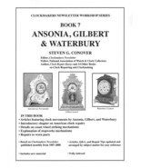New Ansonia, Gilbert and Waterbury Clocks by Steven Conover - Book 7 (BK... - £38.49 GBP