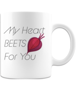 Novelty Mug &quot;My Heart Beets&quot; Ceramic Mug Printed on Both Sides Gift Idea... - £13.40 GBP