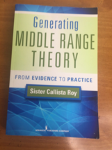 Generating Middle Range Theory From Evidence to Practice - Paperback 201... - $12.95