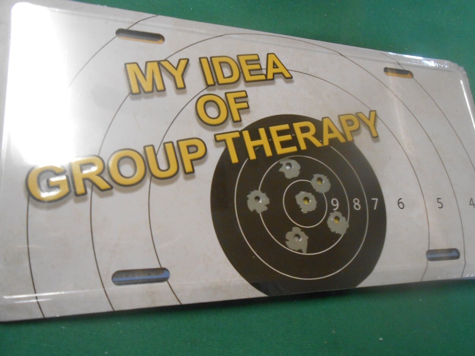Primary image for NEW License Tag- "My Idea of Group Therapy"