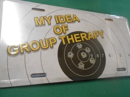 NEW License Tag- &quot;My Idea of Group Therapy&quot; - £8.24 GBP