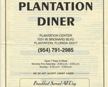 Plantation Diner Menu Broward Blvd Plantation Florida 1990&#39;s - £14.01 GBP