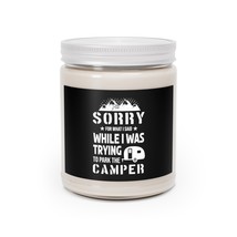 Scented &quot;Sorry For What I Said Camper&quot; Soy Wax Candle – Personalized Cus... - £21.40 GBP