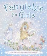 Fairytales for Girls: New and Classic Fairytales ... by Igloo Books Ltd ... - £6.99 GBP