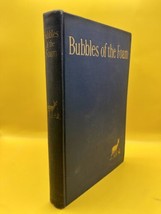 Bubbles of the Foam, translated by F W Bain- 1912 1st ed- HC-Putnam&#39;s Sons - £11.51 GBP