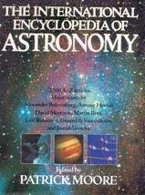 The International Encyclopedia of Astronomy [Hardcover] Patrick Moore - £4.89 GBP