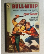 BULL-WHIP by Luke Short (1950) Bantam western paperback 1st - £10.34 GBP