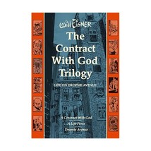 The Contract with God Trilogy  Life on Dropsie Avenue Will Eisner - $42.00