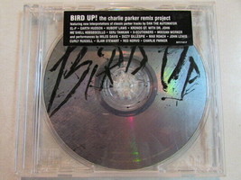 Bird Up! The Charlie Parker Remix Project Promo Advance 12 Trk Cd Acid House Oop - £3.10 GBP
