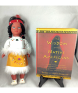 Indian Girl Doll 11&quot; Tall Toy &amp; Wisdom of the Native Americans Hardcover... - £14.61 GBP