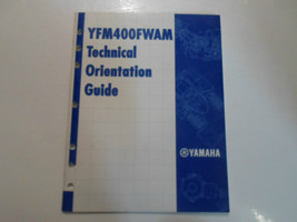 2000 Yamaha YFM400FWAM Technical Orientation Guide Manual FACTORY OEM BO... - $14.99