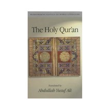 The Holy Qur&#39;an (Wordsworth Classics of World Literature) Ali, Abdullah Yusuf (T - £10.25 GBP