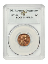 1932-D 1c Pcgs MS67 Rd Ex: D.L. Hansen - £4,885.42 GBP