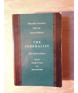 The Federalist The Gideon Edition 2001 Edited By George W Carey &amp; James... - £10.89 GBP