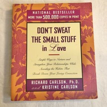 Don’t Sweat The Small Stuff In Love Paperback Book - £6.14 GBP