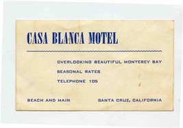 Casa Blanca Motel Beach &amp; Main Santa Cruz California Ad Card 1940&#39;s - £10.87 GBP