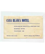 Casa Blanca Motel Beach &amp; Main Santa Cruz California Ad Card 1940&#39;s - £10.82 GBP