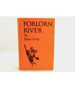 &quot;Forlorn River&quot;, 1927, Zane Grey Vintage Western, Hard Cover, Good Condi... - £7.66 GBP
