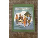 Singing Every Day Song Book - $49.38