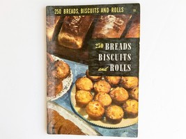 Vintage &quot;250 Breads, Biscuits and Rolls&quot; 1949 Culinary Arts Institute Cookbook - £5.07 GBP
