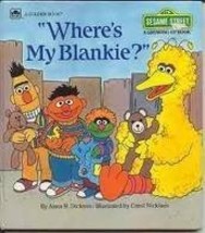 Where&#39;s My Blankie? (Sesame Street Growing Up Books) - $32.50