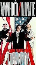 Who, The - Live Featuring the Rock Opera Tommy (VHS, 1989) - £23.59 GBP