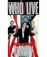 Who, The - Live Featuring the Rock Opera Tommy (VHS, 1989) - £22.41 GBP