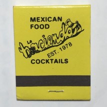 Hacienda’s Mexican Food Cocktails Muncie Indiana Match Book Matchbook - £3.92 GBP