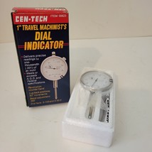 Cen-Tech 1&quot; Travel Machinist&#39;s Dial Indicator in box. - $13.10