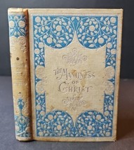 The Manliness of Christ HC Thomas Hughes 1895 Henry Altemus Philadelphia Antique - £88.54 GBP
