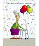 Dont Think of Them As Wrinkles - Humorous Greeting Card - 01149-1 - $2.79
