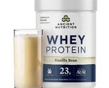3/27 Ancient Nutrition Grass Fed Whey Protein, Vanilla Bean, 23g Protein... - $39.59