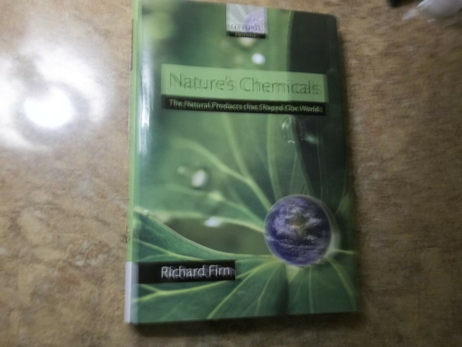 Nature&#39;s Chemicals : The Natural Products That Shaped Our World by Richa... - $52.46