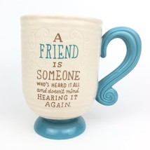 Hallmark Coffee Mug Footed Cup 12 Oz Great Gift For Special Friend - $23.76