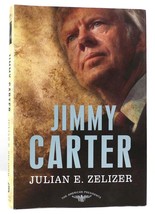 Julian E.  Zelizer &amp;  Arthur M.  Schlesinger Jr.  &amp;  Sean Wilentz JIMMY CARTER T - £45.06 GBP